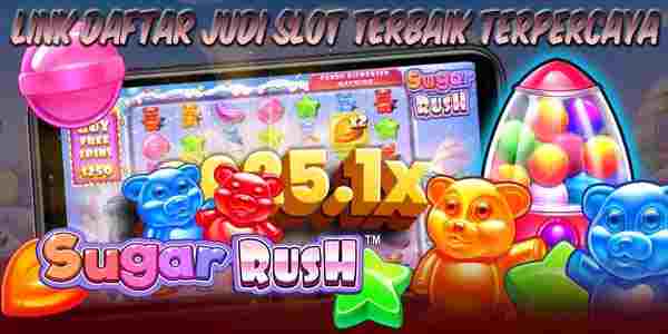 Link Daftar Judi Slot Terbaik dan Terpercaya Menang Maxwin Sugar Rush